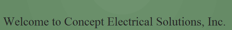 Welcome to Concept Electrical Solutions, Inc.